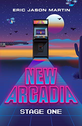New Arcadia by Eric Jason Martin